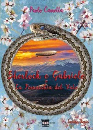 Sherlock e Gabriele. La pernacchia del Vate Paolo Carretta