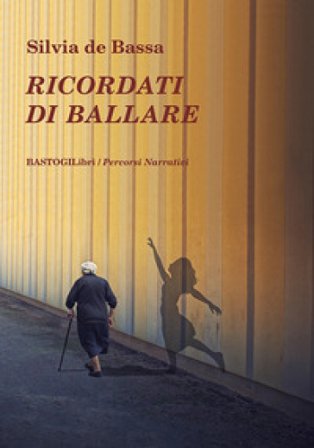 Ricordati di ballare de Bassa Silvia