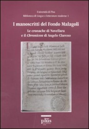 I manoscritti del fondo Malagoli. Le cronache di Novellara e il Chronicon di Angelo Clareno