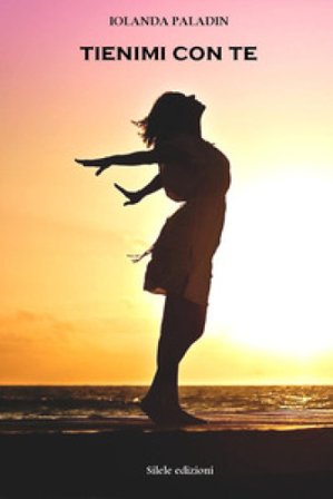 Tienimi con te Iolanda Paladin