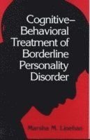 Cognitive Behavioral Treatment of Borderline Personality Disorder