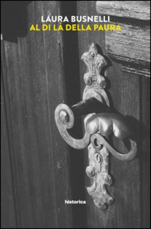 Al di là della paura Laura Busnelli