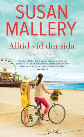 Alltid vid din sida - Bok av Susan Mallery - Häfte