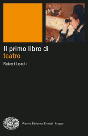 Il primo libro di teatro Robert Leach