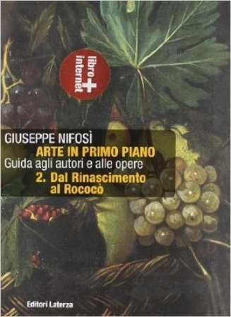 Arte in primo piano. Guida agli autori e alle opere. Con materiali per il docente. Per le Scuole superiori. Con espansione online. Vol. 2: Dal 