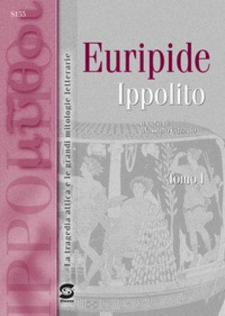 Ippolito. Per il Liceo classico. Con e-book. Con espansione online Euripide
