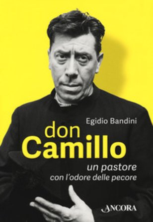 Don Camillo, un pastore con l'odore delle pecore Egidio Bandini