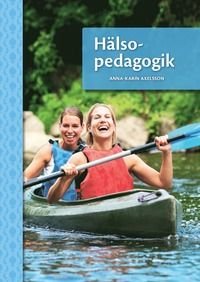 Hälsopedagogik, upplaga 3