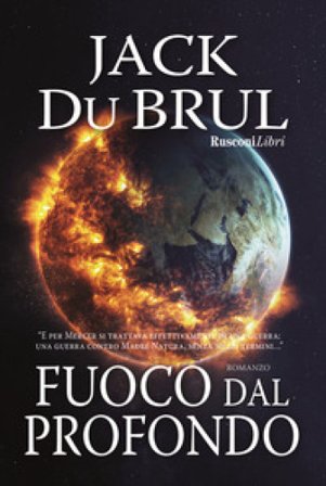 Fuoco dal profondo Jack Du Brul
