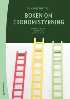 Boken om ekonomistyrning - Övningsbok, ISBN: 9789144108766