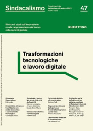 Sindacalismo. Rivista di studi sull'innovazione e sulla rappresentanza del lavoro nella società globale (2021). Vol. 47: Trasformazioni tecnologiche e