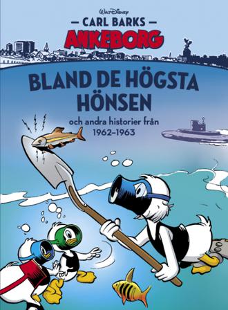 Bland de högsta hönsen och andra historier från 1962-1963 - Bok - Inbunden