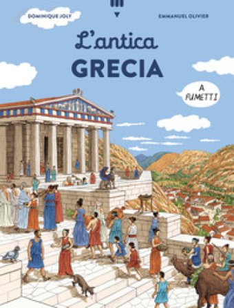 Antica Grecia a fumetti Dominique Joly