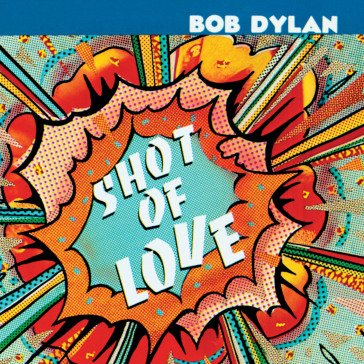 Shot of love Bob Dylan