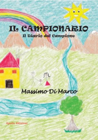 Il campionario. Il diario del campione Massimo Di Marco