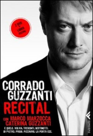 Recital. Con 2 DVD Corrado Guzzanti