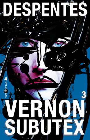 Vernon Subutex - Bok av Virginie Despentes - Hardback