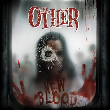 New blood The Other