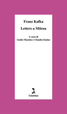 Lettere a Milena. Ediz. critica Franz Kafka