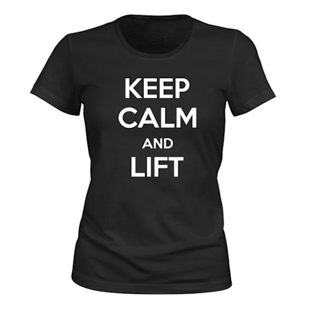 Keep Calm And Lift - T-SHIRT - DAM