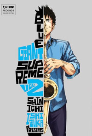 Blue giant supreme. Vol. 2 Shinichi Ishizuka