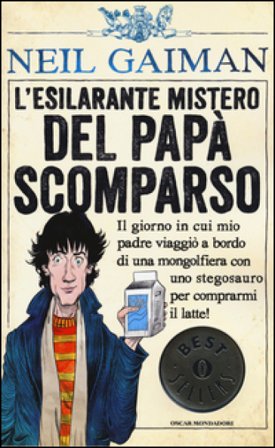 L'esilarante mistero del papà scomparso. Ediz. illustrata Neil Gaiman