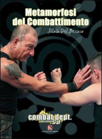 Metamorfosi del combattimento Silvia Del Beccaro