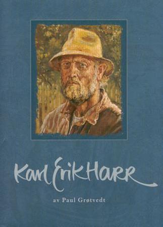 Karl Erik Harr - Bok av Paul Grøtvedt - Hardback