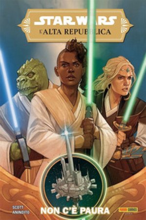 Non c'è paura. L'Alta Repubblica. Star Wars. Vol. 1 Scott Cavan