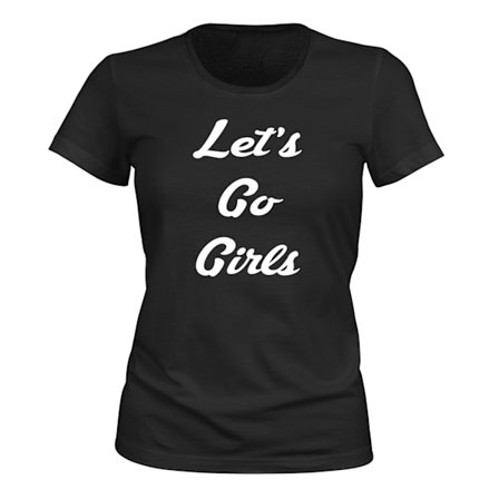Lets Go Girls - T-SHIRT - DAM