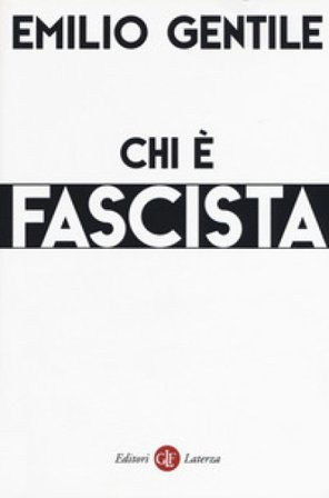 Chi è fascista Emilio Gentile