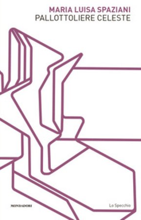 Pallottoliere celeste Maria Luisa Spaziani