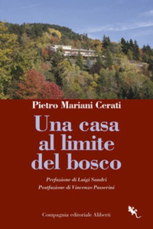 Una casa al limite del bosco Pietro Mariani Cerati