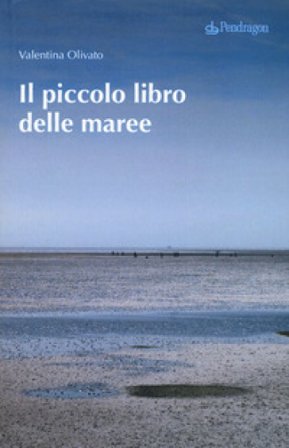 Il piccolo libro delle maree Valentina Olivato