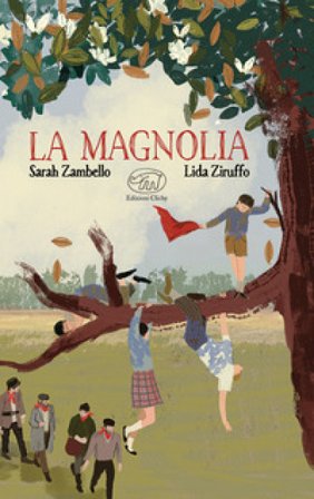 La magnolia. Ediz. a colori Sarah Zambello