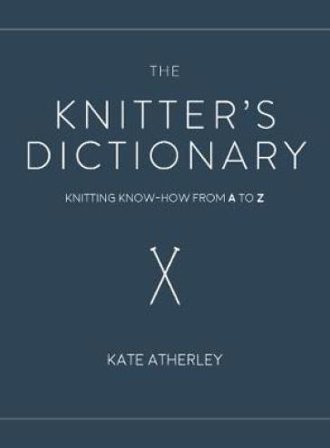 The Knitter's Dictionary