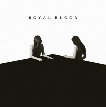 How did we get so dark? ROYAL BLOOD