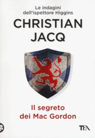 Il segreto dei MacGordon. Le indagini dell'ispettore Higgins Christian Jacq