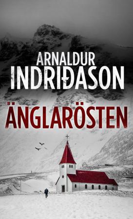 Änglarösten - Bok av Arnaldur Indridason - Pocket