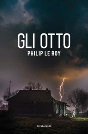 Gli otto Philip Le Roy