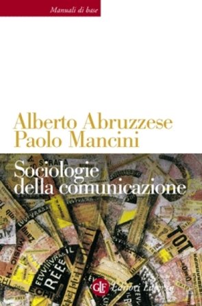 Sociologie della comunicazione Alberto Abruzzese