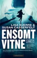 Ensomt vitne - Bok av Lisa Bjerre & Susan Casserfelt - Hardback