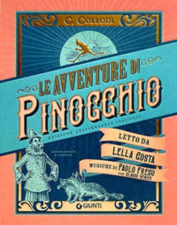 Le avventure di Pinocchio. Storia di un burattino (ristampa anastatica 1883). Edizione speciale 140 anni. Con audiolibro accessibile da QR code e 