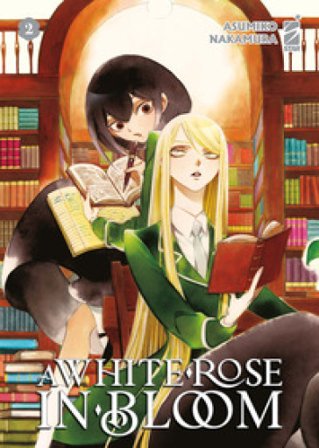 A white rose in bloom. Vol. 2 Asumiko Nakamura