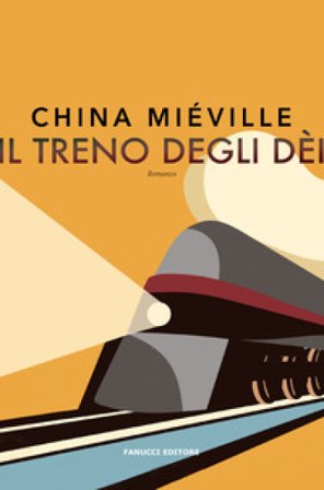 Il treno degli dèi China Miéville
