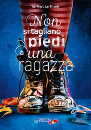 Non si tagliano i piedi a una ragazza Tai-Marc Le Thanh