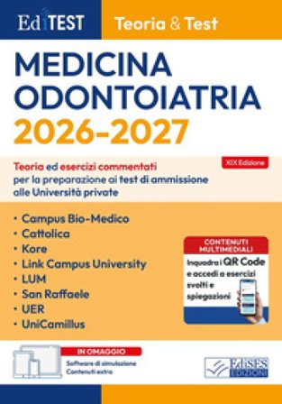 EdiTEST. Medicina e odontoiatria. Test università private