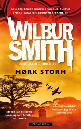 Mørk storm - Bok av Wilbur Smith - Hardback