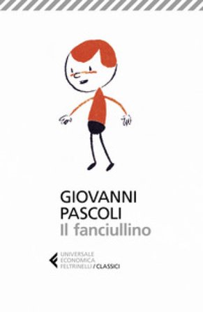 Il fanciullino Giovanni Pascoli