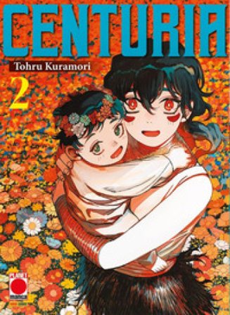 Centuria. Vol. 2 Tohru Kuramori